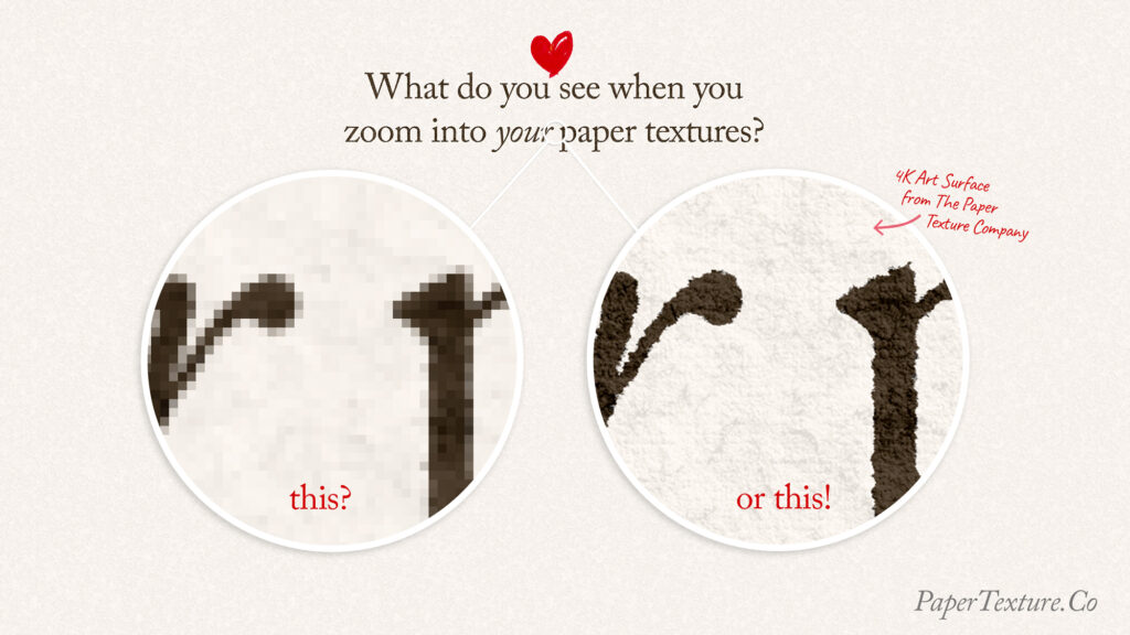 Digital paper texture - Two circular close-up images compare paper textures; the left shows a pixelated texture, and the right shows a detailed, natural paper fibre texture. Text above asks "what do you see when you zoom into your paper textures?"